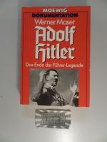 Werner Maser: Adolf Hitler : d. Ende d. 