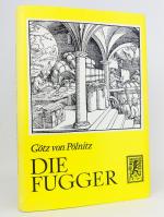 Pölnitz, Götz von: Die Fugger Pölnitz, Götz von: Die Fugger