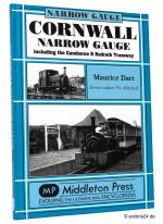 Maurice Dart: Cornwall Narrow Gauge : In