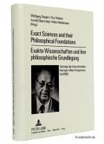 Exakte Wissenschaften und ihre philosophische Grundlegung / Exact Sciences and their Philosophical Foundations : Vorträge des Internationalen Hermann-Weyl-Kongresses, Kiel 1985