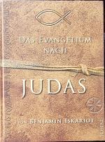 Das Evangelium nach Judas von Benjamin Iskariot