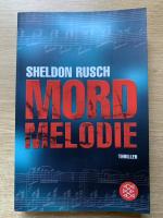 Sheldon Rusch: Mordmelodie Sheldon Rusch: Mordmelodie