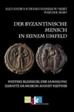 Der byzantinische Mensch in seinem Umfeld