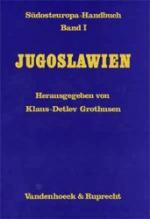 Südosteuropa-Handbuch: Band I: Jugoslawi