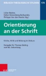 Orientierung an der Schrift Orientierung an der Schrift