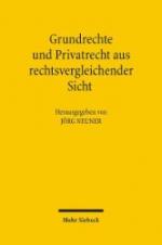 Grundrechte und Privatrecht aus rechtsvergleichender Sicht