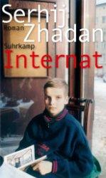 Serhij Zhadan: Internat