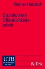 Grundwissen Öffentlichkeitsarbeit