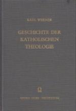 Geschichte der katholischen Theologie