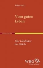 Sabine Meck: Vom guten Leben Sabine Meck: Vom guten Leben