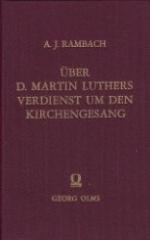 Über D. Martin Luthers Verdienst um den Kirchengesang