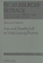 Frau und Gesellschaft im Werk Ludwig Thomas