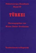 Südosteuropa-Handbuch: Band IV: Türkei