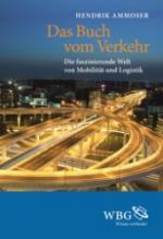 Hendrik Ammoser: Das Buch vom Verkehr Hendrik Ammoser: Das Buch vom Verkehr