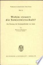 Wohin steuert die Sowjetwirtschaft?