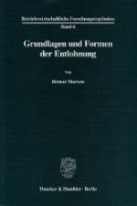 Grundlagen und Formen der Entlohnung