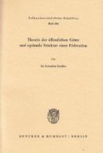 Theorie der öffentlichen Güter und optimale Struktur einer Föderation