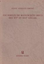 Fac-similés de manuscrits grecs des XVe [quinzième] et XVIe [seizième] siècles