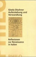 Gisela Dischner: Auferstehung und Verwan