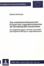 Das sozialisationstheoretische Konzept des Jugendkriminalrechts der Bundesrepublik Deutschland