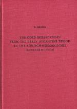 The Gold Breast Chain from the Early Byzantine Period in the Römisch-Germanisches Zentralmuseum