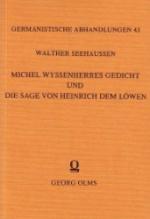 Michel Wyssenherres Gedicht "Von dem edeln hern von Bruneczwigk, als er über mer fure" und Die Sage von Heinrich dem Löwen