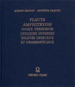 Plaute, Amphitryon. Index verborum, lexiques inverses, relevés lexicaux et grammaticaux