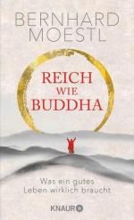 Bernhard Moestl: Reich wie Buddha