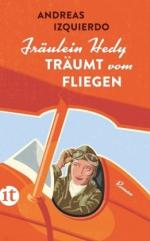 Andreas Izquierdo: Fräulein Hedy träumt 