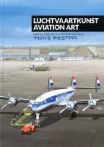 Thijs Postma: Luchtvaartkunst - Aviation
