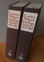 Die Tagebücher 1: 1869-1877 und Die Tagebücher 2: 1878-1883. Ediert und kommentiert von Martin Gregor-Dellin u. Dietrich Mack