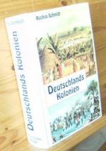 Rochus Schmidt: Deutschlands Kolonien. I