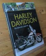 Harley-Davidson. Die lebende Legende.