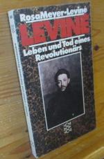 Leviné : Leben und Tod eines Revolutionärs; Erinnerungen; Mit einem dokumentarischen  Anhang. [Aus d. Engl. übers. von Klaus Budzinski] / Fischer-Taschenbücher ; 1483