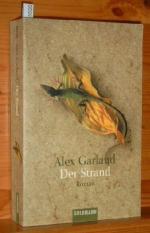 Der Strand : Roman. Dt. von Rainer Schmidt, Goldmann