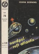 Frank Berning: Nordpol ruft Atlantis