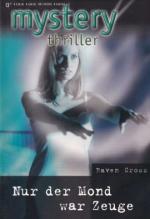 Raven Cross: Nur der Mond war Zeuge