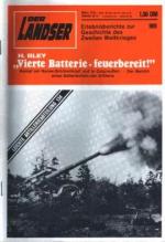 Heinz Bley: Vierte Batterie - feuerberei