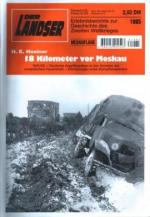 Hosiner, H.E.: 18 Kilometer vor Moskau