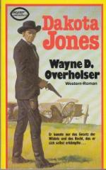 Overholser, Wayne D.: Dakota Jones