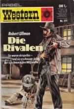 Robert Ullman: Die Rivalen