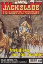 Jack Slade: Viehdiebe am Rio Grande
