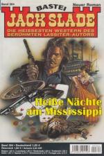 Jack Slade: Heiße Nächte am Mississippi