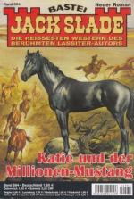 Jack Slade: Katie und der Millionen-Must