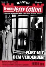 Jerry Cotton: Flirt mit dem Verderben