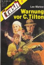 Lee Marlow: Warnung vor C. Tilton