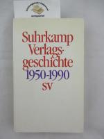 Geschichte des Suhrkamp-Verlages : 1. Juli 1950 bis 30. Juni 1990