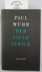 Der faule Strick.