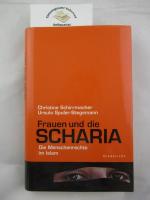 Frauen und die Scharia : die Menschenrechte im Islam.