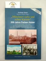 Michael Huber: "Münchner Lacke und echte